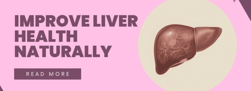 improve liver function naturally
