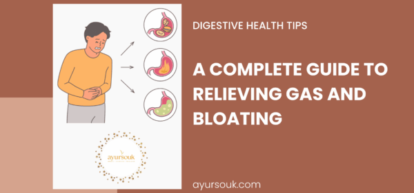 Ayurvedic Remedies for Gas, Bloating & Indigestion | Natural Relief Guide