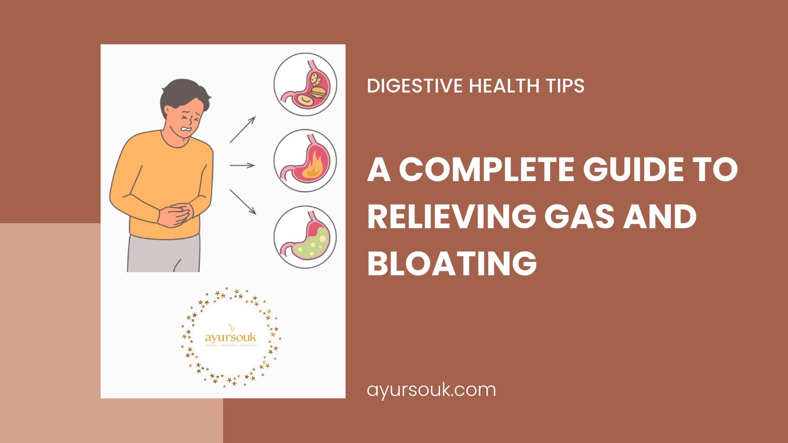 Ayurvedic Remedies for Gas, Bloating & Indigestion | Natural Relief Guide